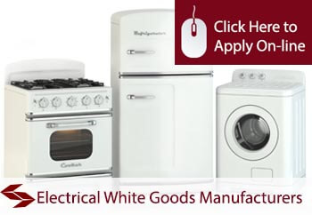 domestic white goods electrical appliance manufacturers insurance
