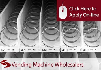 vending machine wholesalers insurance