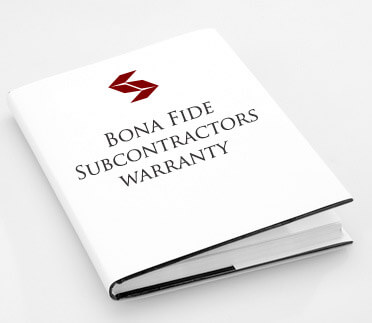What is a Bona Fide Subcontractors Warranty?