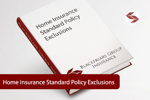 home insurance standard policy exclusions