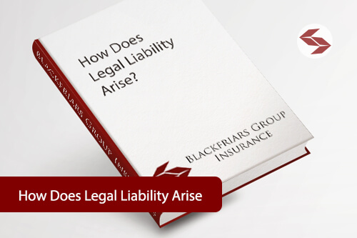 how does legal liability arise